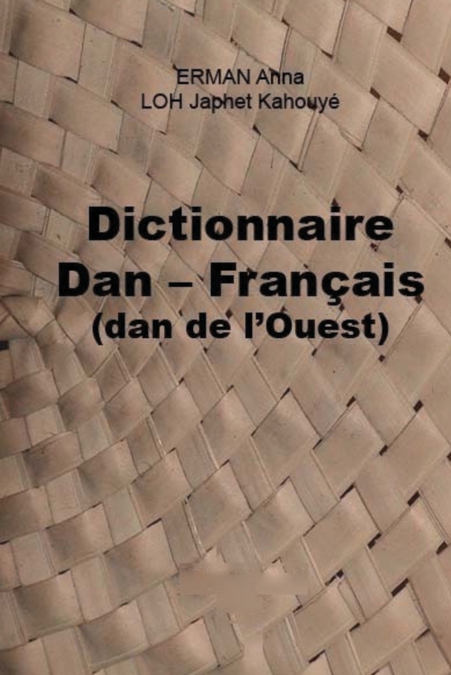 Dictionnaire Dan – Français (dan de l’Ouest)