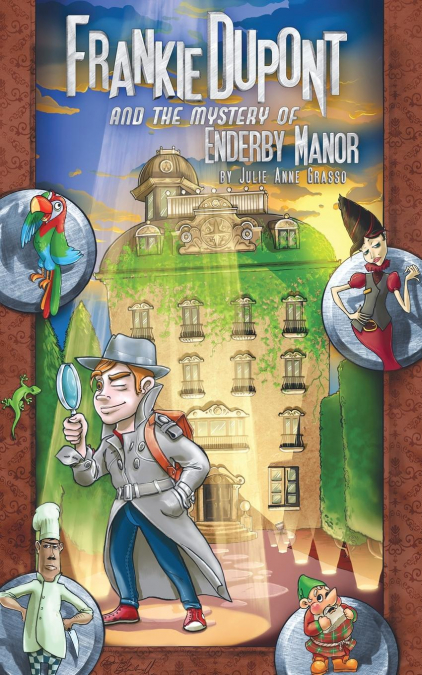 Frankie Dupont And The Mystery of Enderby Manor