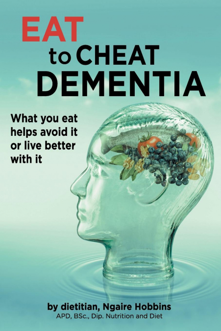 Eat To Cheat Dementia