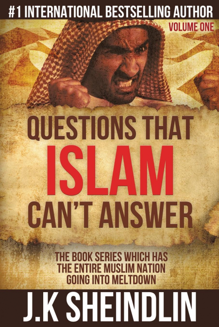 Questions that Islam can’t answer - Volume one