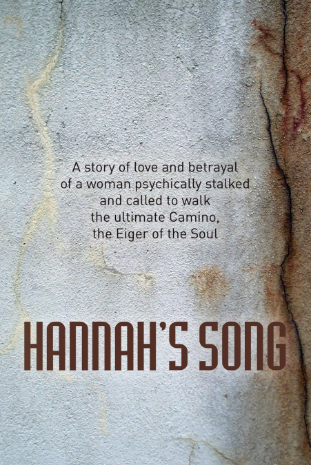 HANNAH’S SONG