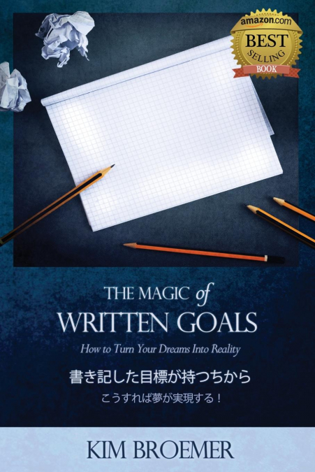 The Magic of Written Goals (Japanese Version)