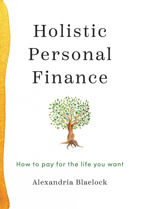 Holistic Personal Finance