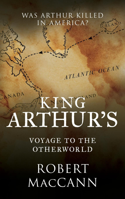 King Arthur’s Voyage to the Otherworld