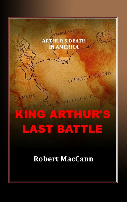 King Arthur’s Last Battle