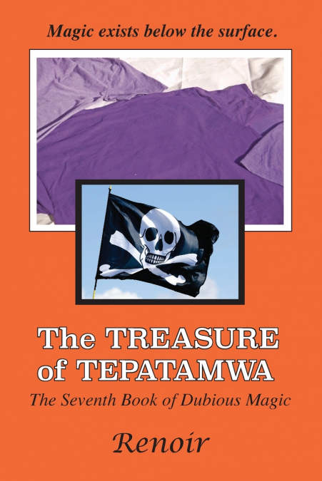The Treasure Of Tepatamwa
