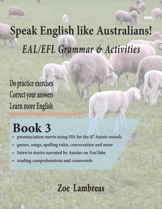 Speak English Like Australians!  English Skills - Speak, Read, Write  Textbook 3