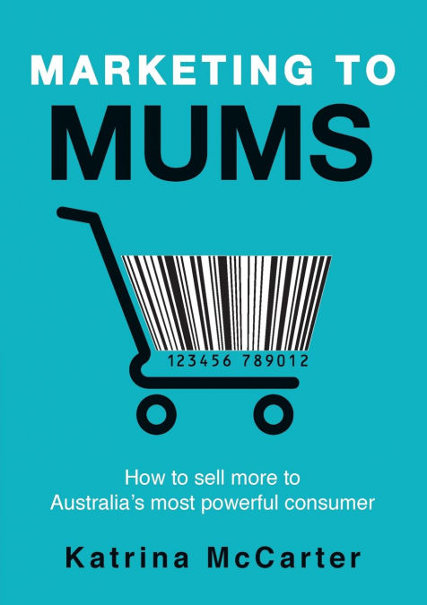 Marketing To Mums