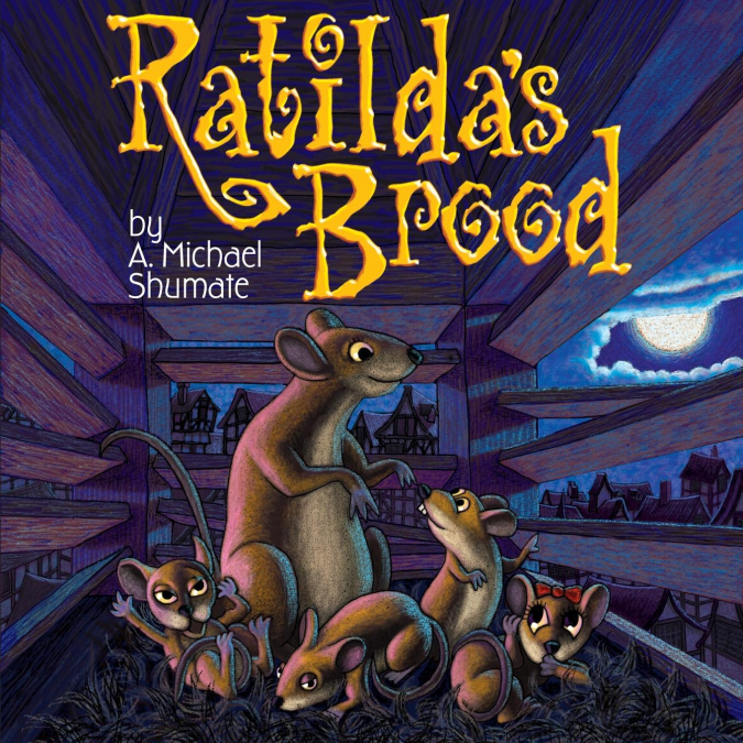 Ratilda’s Brood