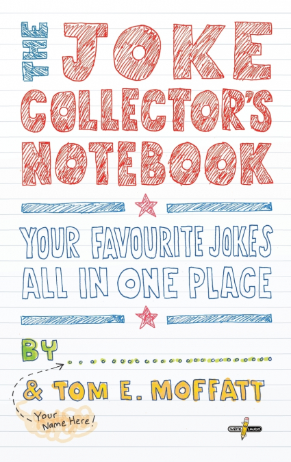 The Joke Collector’s Notebook