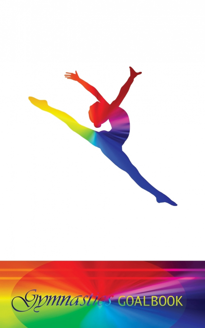 Gymnastics Goalbook (rainbow colour cover #3)