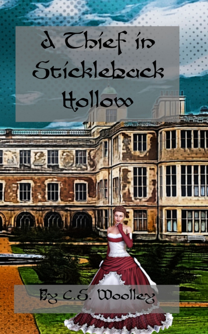 A Thief in Stickleback Hollow
