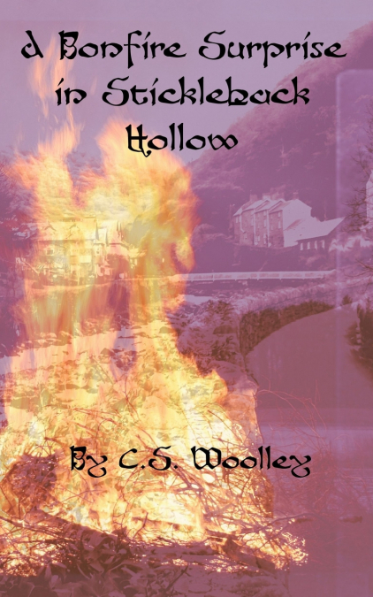 A Bonfire Surprise in Stickleback Hollow