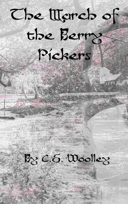 The March of the Berry Pickers