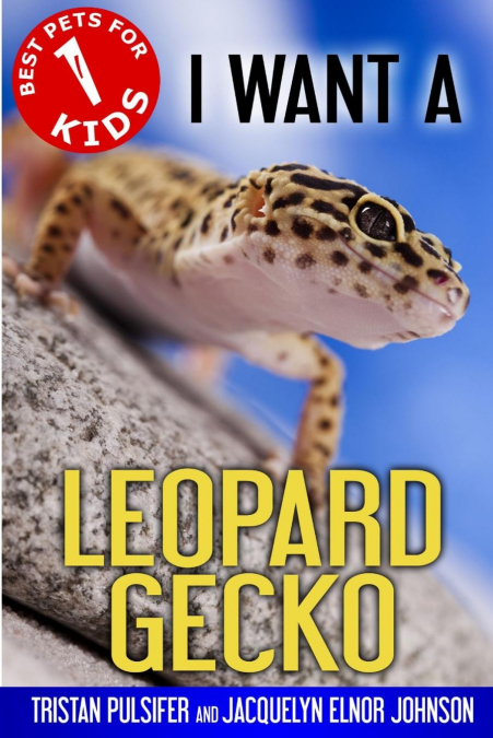 I Want A Leopard Gecko