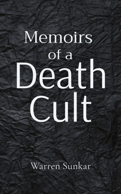 Memoirs of a ’Death Cult’