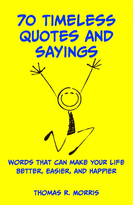 70 Timeless Quotes and Sayings