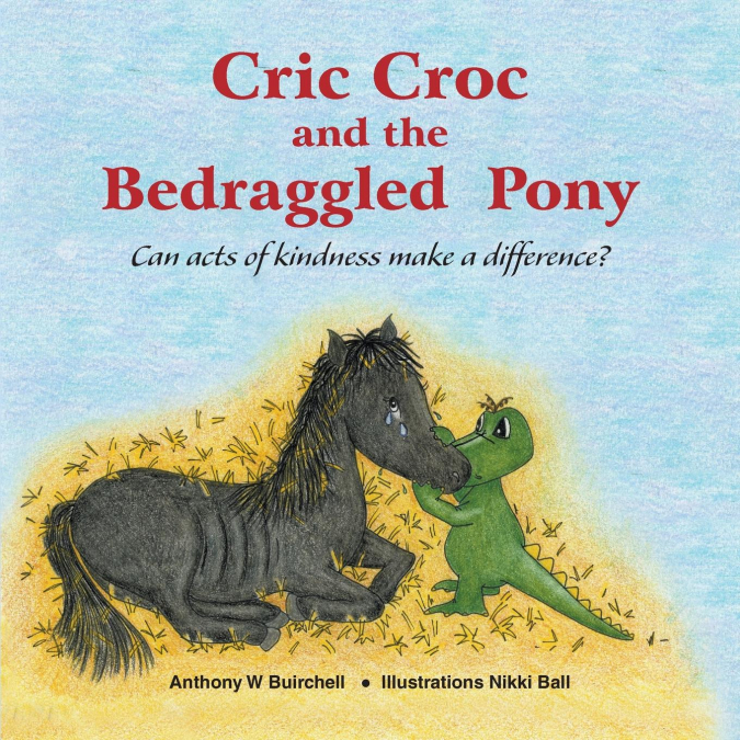 Cric Croc and the Bedraggled Pony