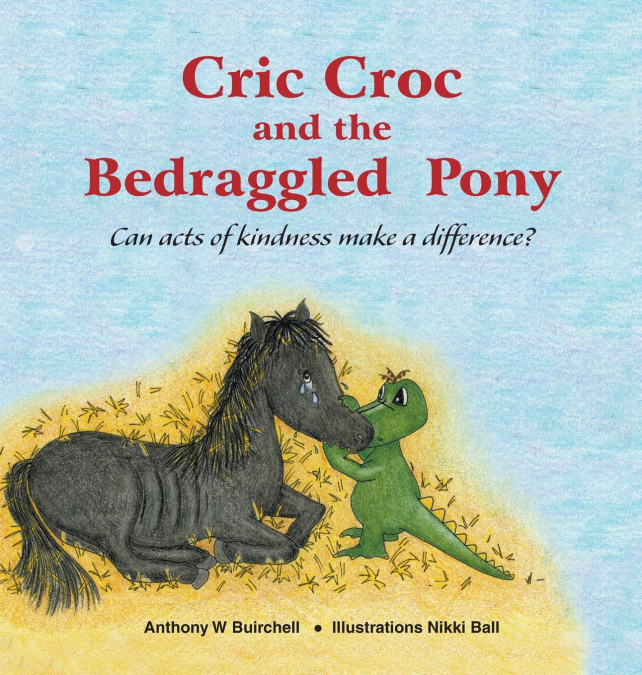 Cric Croc and the Bedraggled Pony