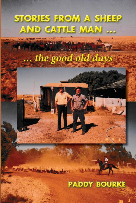Stories from a Sheep and Cattle Man