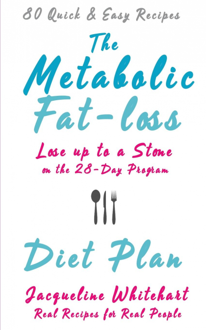 The Metabolic Fat-loss Diet Plan