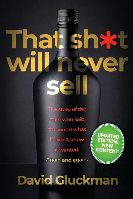 'That Sh*t Will Never Sell!'