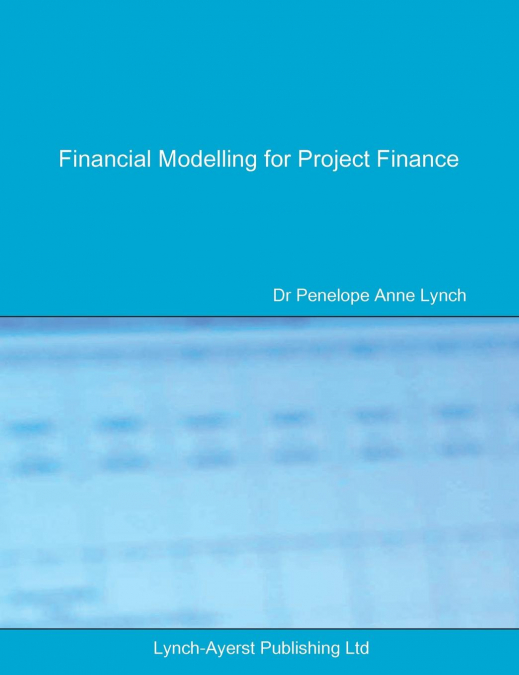 Financial Modelling for Project Finance