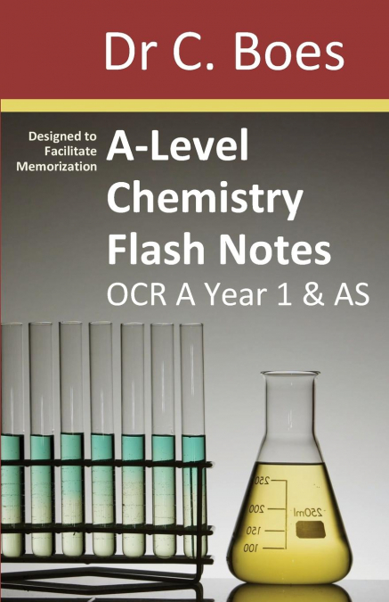 A-Level Chemistry Flash Notes OCR A Year 1 & AS