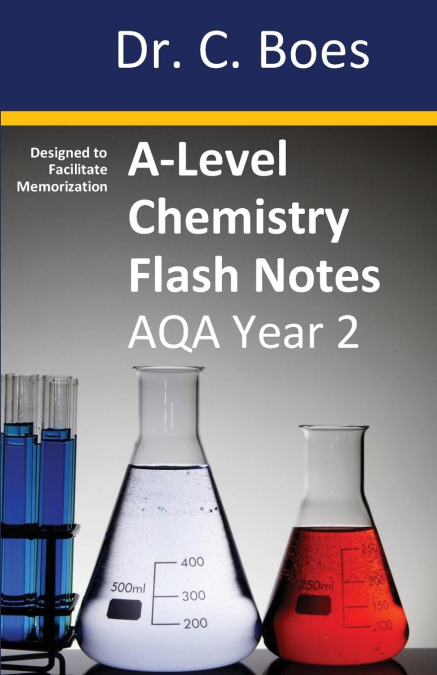 A-Level Chemistry Flash Notes AQA Year 2