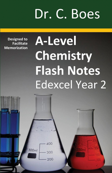 A-Level Chemistry Flash Notes Edexcel Year 2