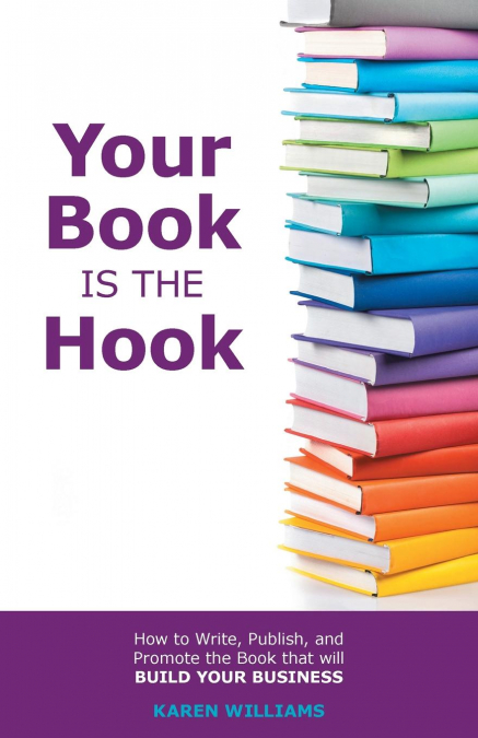Your Book is the Hook