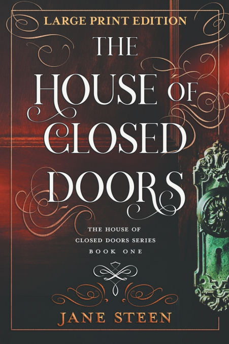 The House of Closed Doors