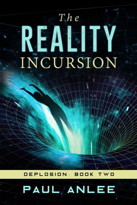 The Reality Incursion