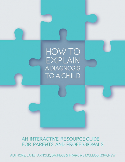 How to Explain a Diagnosis to a Child