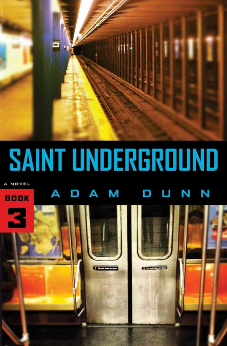 Saint Underground (The More Series Book 3)