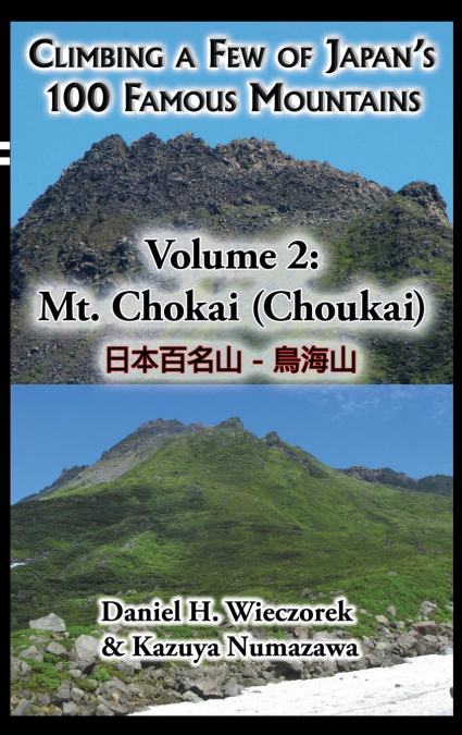 Climbing a Few of Japan’s 100 Famous Mountains - Volume 2