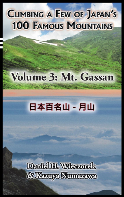 Climbing a Few of Japan’s 100 Famous Mountains - Volume 3