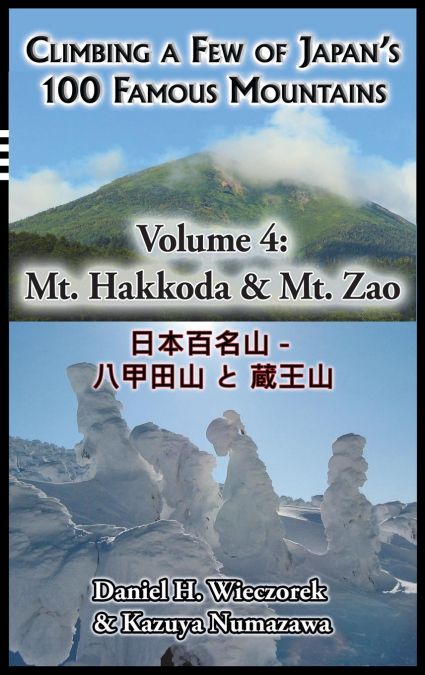 Climbing a Few of Japan’s 100 Famous Mountains - Volume 4