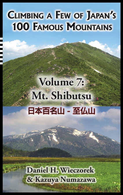Climbing a Few of Japan’s 100 Famous Mountains - Volume 7