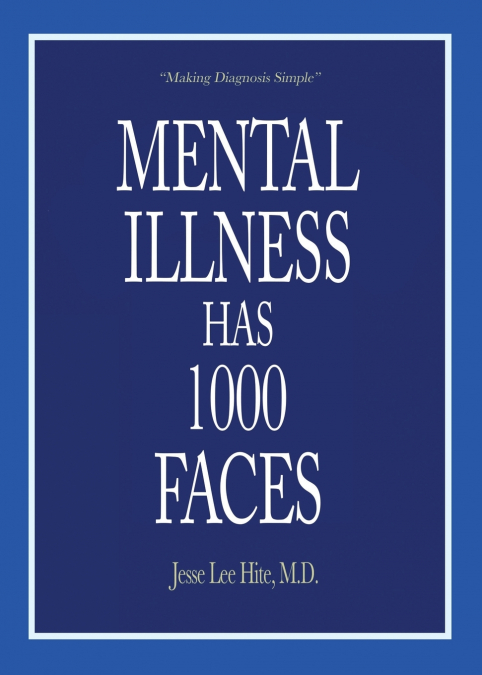 Mental Illness Has 1000 Faces