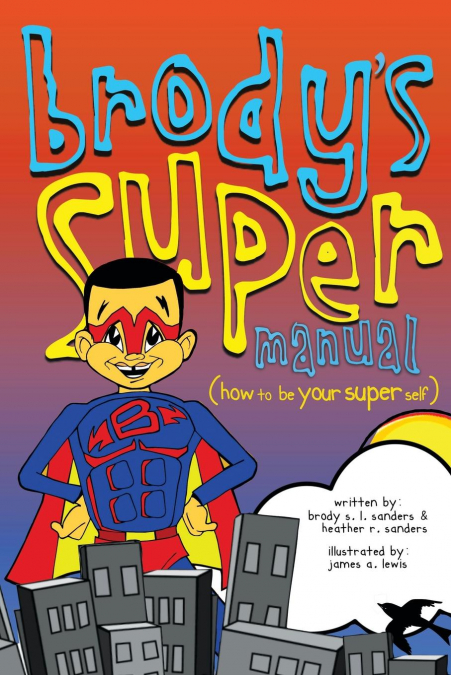 Brody's Super Manual