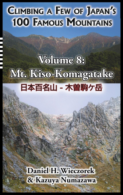 Climbing a Few of Japan’s 100 Famous Mountains - Volume 8
