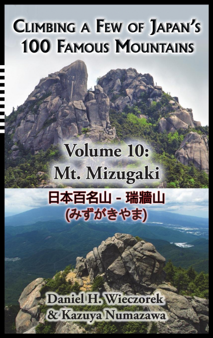 Climbing a Few of Japan’s 100 Famous Mountains - Volume 10