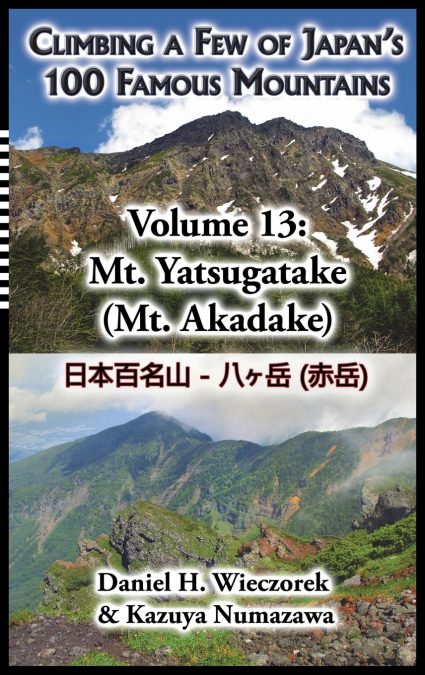 Climbing a Few of Japan’s 100 Famous Mountains - Volume 13