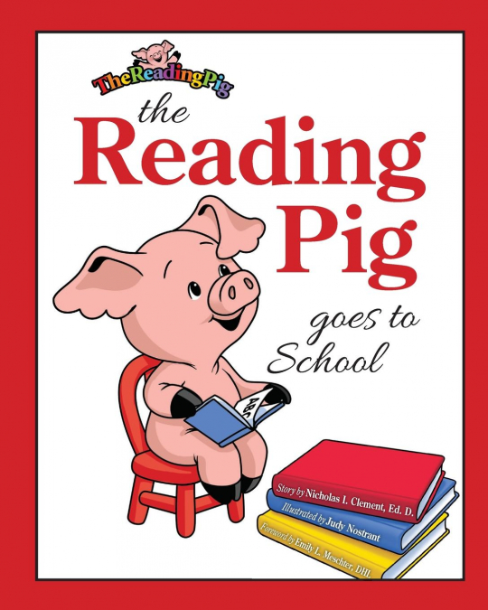 The Reading Pig Goes To School