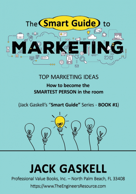 The 'Smart Guide' to MARKETING