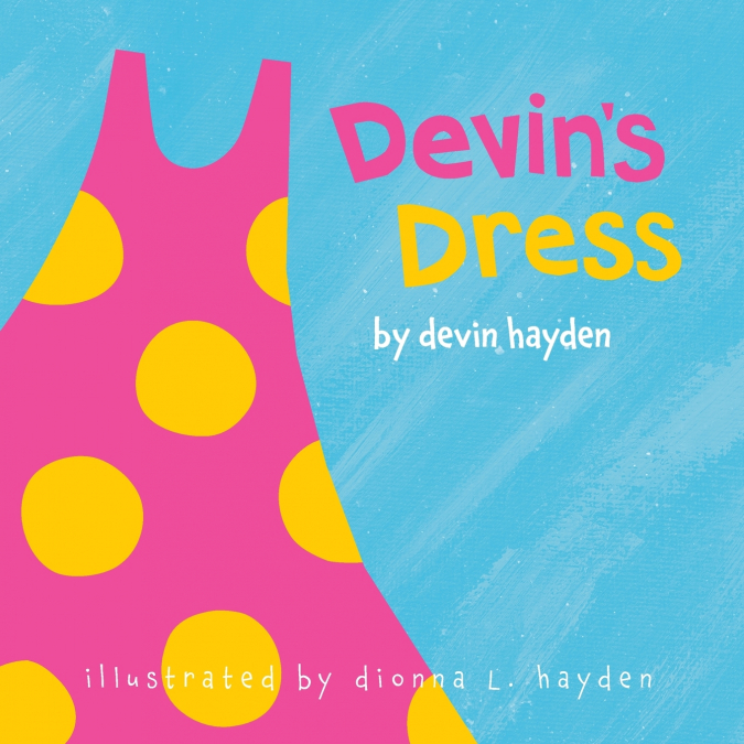 Devin’s Dress