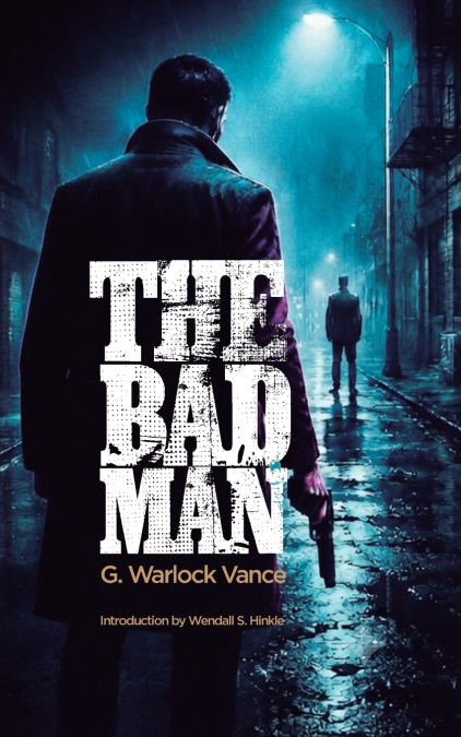 THE BAD MAN