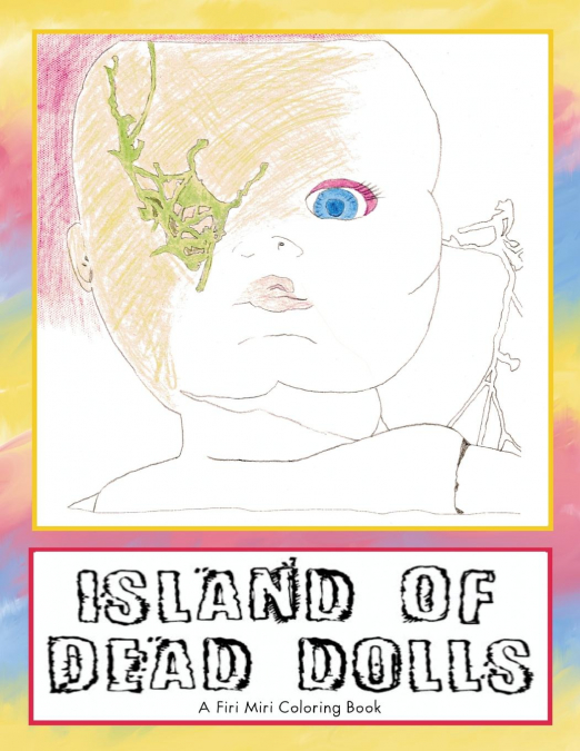 Island of Dead Dolls