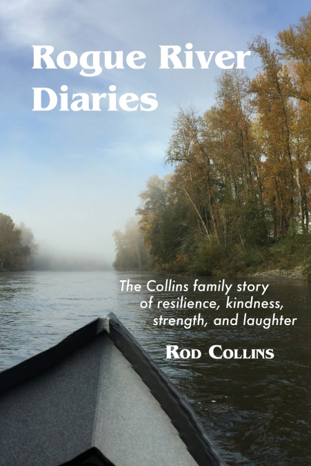 Rogue River Diaries